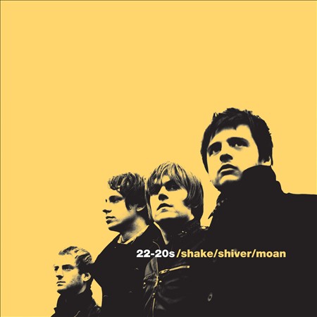 22-20’s – Shake/Shiver/Moan (2010)