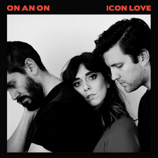 On and On – Icon Love (2015)