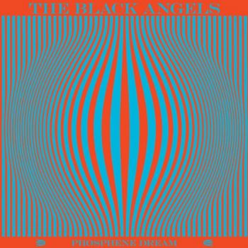 Black angels – Phosphene dream (2010)