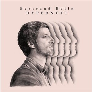 Bertrand Belin – Hypernuit (2010)